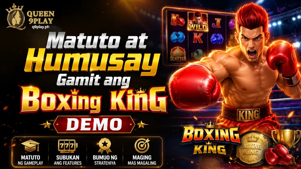 Matuto at Humusay Gamit ang Boxing King Demo